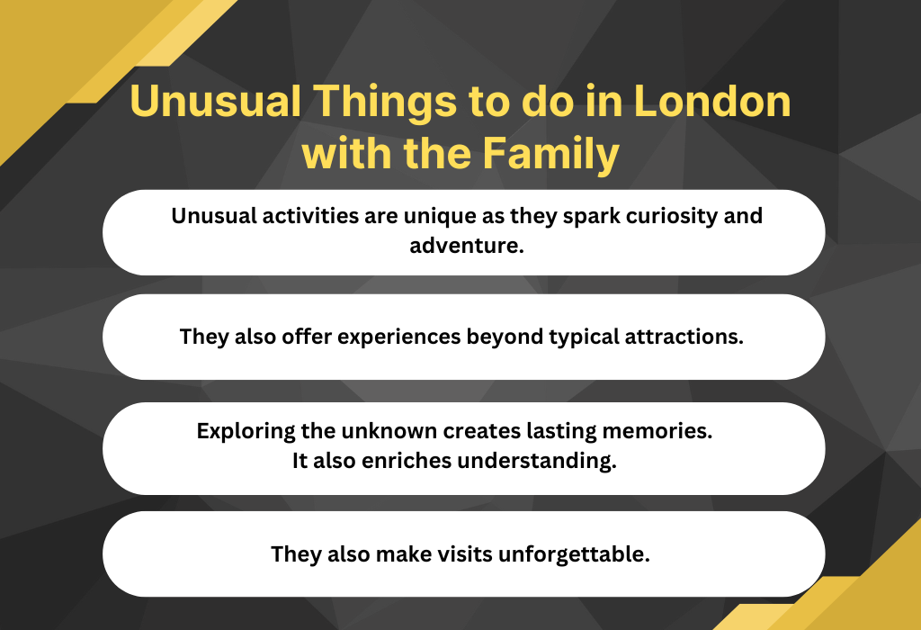 unusual things to do in London with the family 